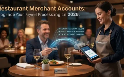 Restaurant Merchant Accounts: Upgrade Your Payment Processing in 2026